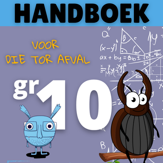 HANDBOEK:  Wiskunde Meneer Graad 10 (GEWONE WISKUNDE)