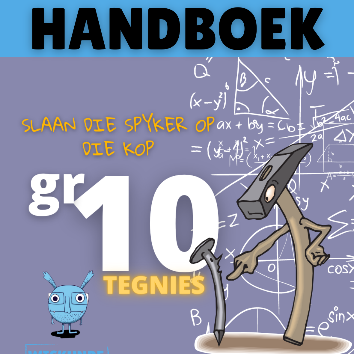 HANDBOEK:  Wiskunde Meneer Graad 10 - (TEGNIESE WISKUNDE)