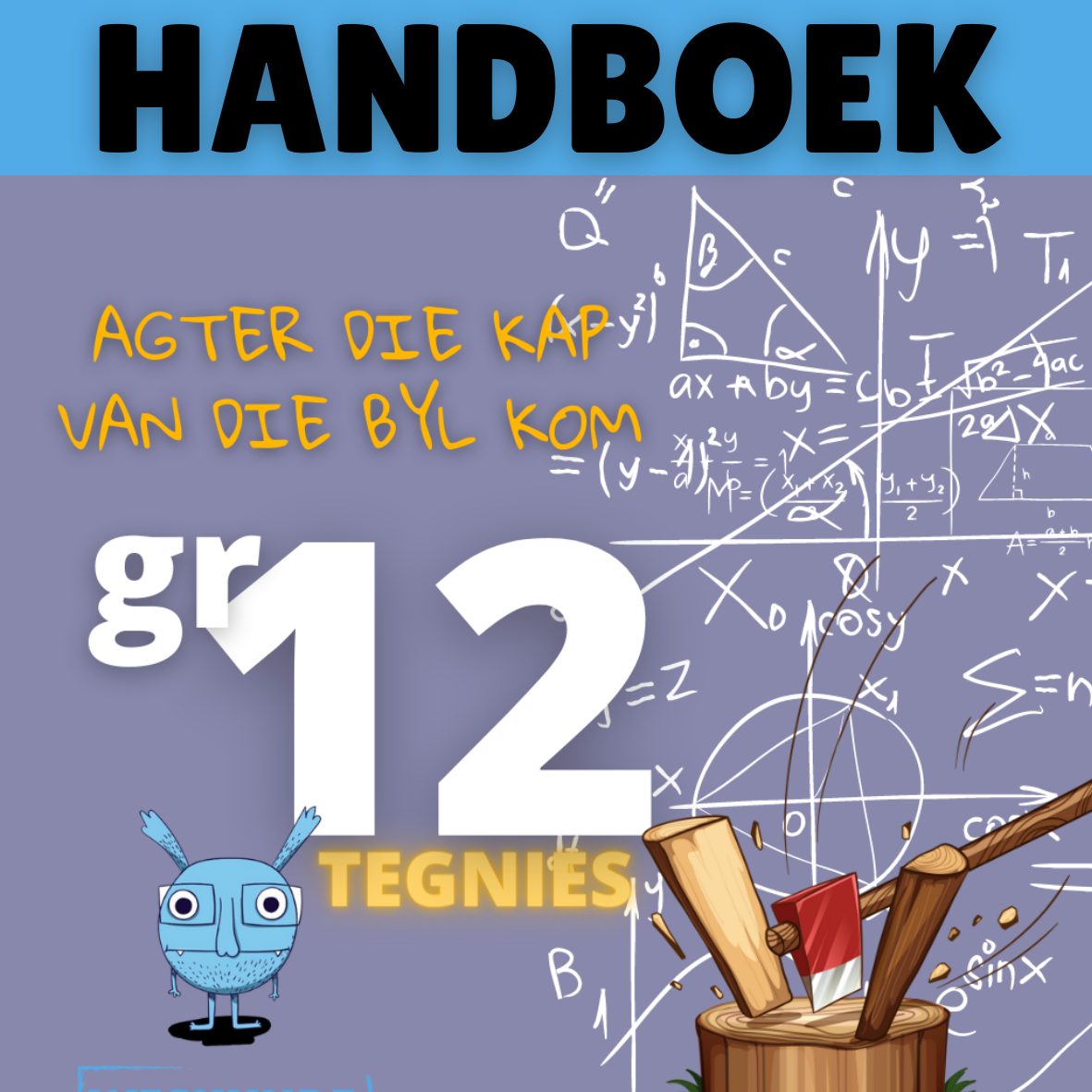 HANDBOEK:  Wiskunde Meneer - Graad 12 (TEGNIESE WISKUNDE)